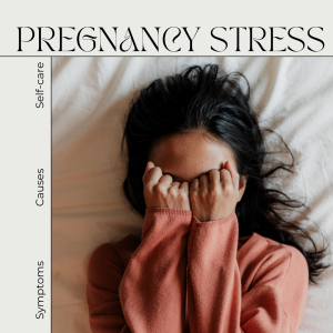 pregnancy stress